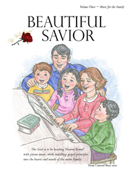 BEAUTIFUL SAVIOR ~ Music for Family & Children Book 