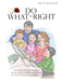 DO WHAT IS RIGHT ~ Music for Family & Children Book - AFF4016